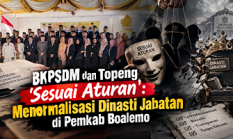 BKPSDM dan Topeng ‘Sesuai Aturan’: Menormalisasi Dinasti Jabatan di Pemkab Boalemo